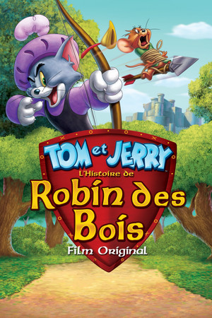 Tom és Jerry: Robin Hood és hű egere poszter