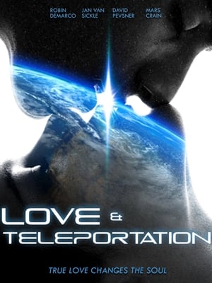 Love & Teleportation poszter