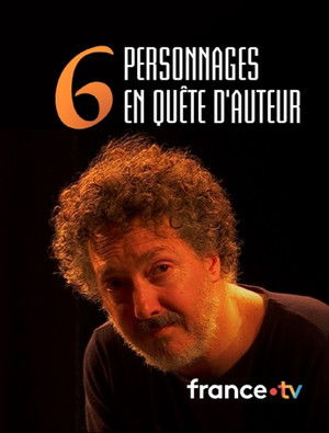 Six personnages en quête d'auteur poszter