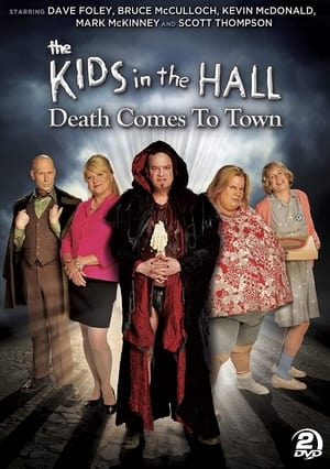 The Kids in the Hall: Death Comes to Town poszter