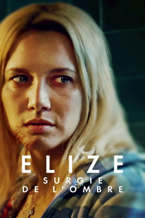 Elize: Egy házasság sötét oldala poszter