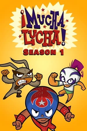 ¡Mucha Lucha!