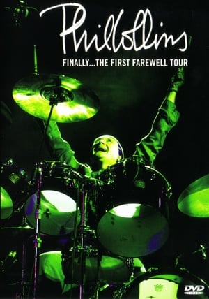 Phil Collins: Finally... The First Farewell Tour poszter