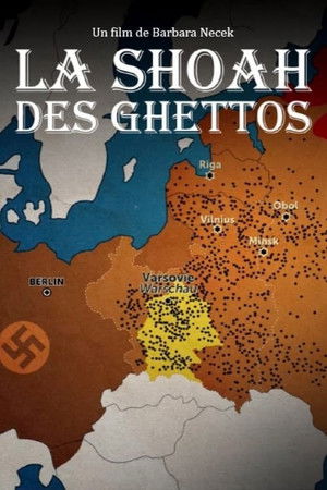 La Shoah des ghettos poszter