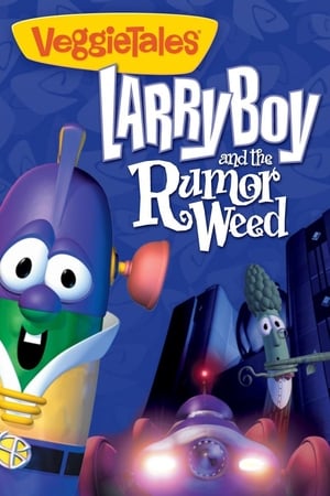 VeggieTales: Larry-Boy and the Rumor Weed poszter