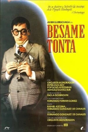 Bésame, tonta