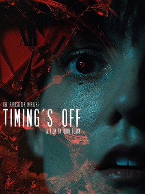The Babysitter Murders: Timing's Off poszter