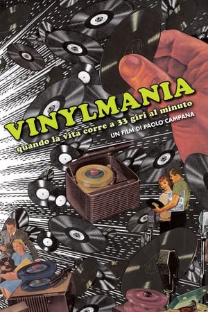 Vinylmania: When Life Runs at 33 Revolutions Per Minute poszter