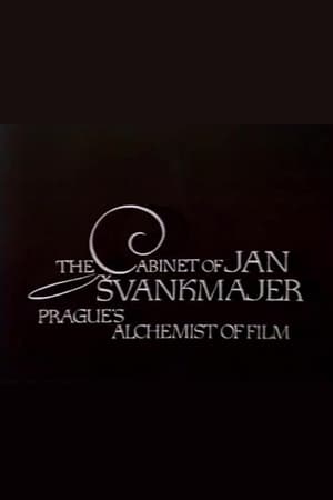 The Cabinet of Jan Švankmajer: Prague's Alchemist of Film poszter