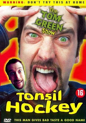 Tom Green: Tonsil Hockey poszter