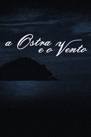 A Ostra e o Vento poszter