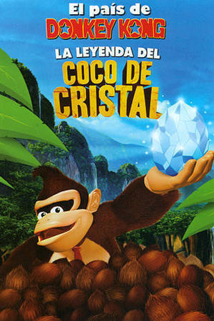 Donkey Kong Country: The Legend of the Crystal Coconut poszter