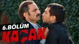 Kaçak 1. évad Ep.6 6. epizód