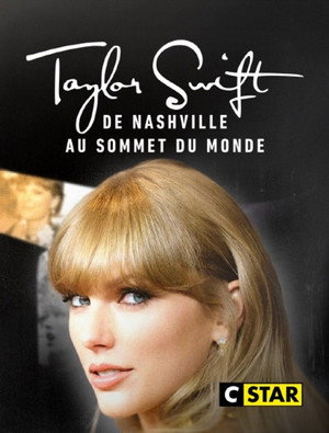 The Complete Taylor Swift Story poszter