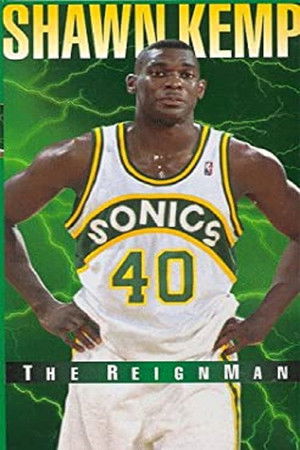 Shawn Kemp - The Reign Man poszter