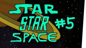 StarStarSpace 1. évad Ep.5 5. epizód