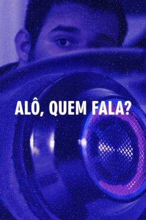 Alô, Quem Fala?