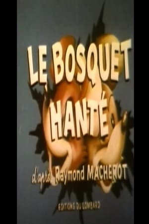 Le bosquet hanté poszter