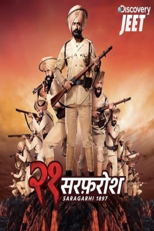 21 Sarfarosh - Saragarhi 1897 poszter