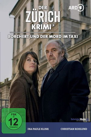 Der Zürich-Krimi: Borchert und der Mord im Taxi poszter