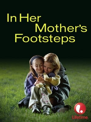 In Her Mother's Footsteps poszter