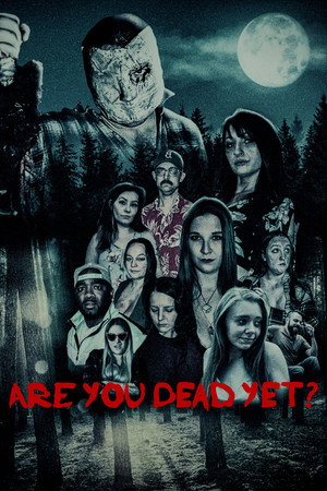 Are You Dead Yet? poszter