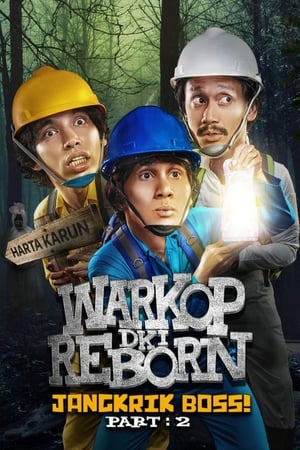 Warkop DKI Reborn: Jangkrik Boss! Part 2 poszter