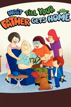Wait Till Your Father Gets Home poszter