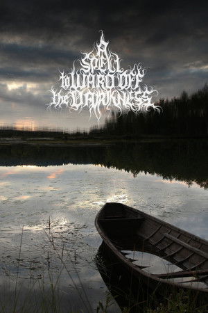A Spell to Ward Off the Darkness poszter