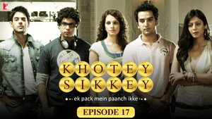Khotey Sikkey 1. évad Ep.17 17. epizód