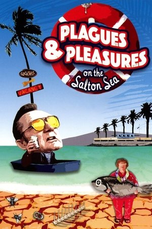 Plagues and Pleasures on the Salton Sea poszter