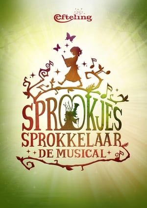 Sprookjessprokkelaar De Musical poszter