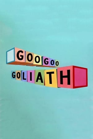 Goo Goo Goliath poszter