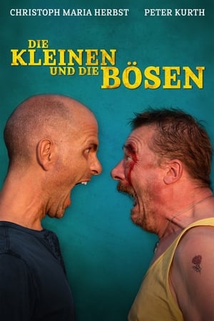 Die Kleinen und die Bösen