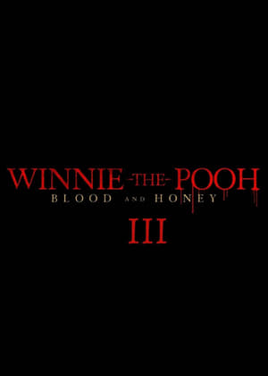 Winnie-the-Pooh: Blood and Honey 4 poszter