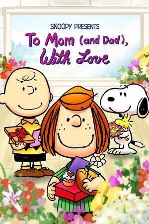 Snoopy bemutatja: A szüleimnek szeretettel poszter
