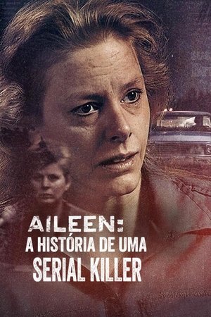 Aileen: A sorozatgyilkosok királynője poszter