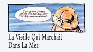 La Vieille qui marchait dans la mer háttérkép