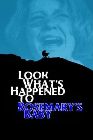 Look What's Happened to Rosemary's Baby poszter