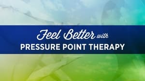 Feel Better with Pressure Point Therapy háttérkép