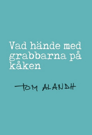 Vad hände med grabbarna på kåken? poszter