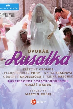 Dvořák: Rusalka poszter