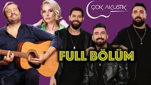 Çok Akustik 2. évad Ep.4 4. epizód