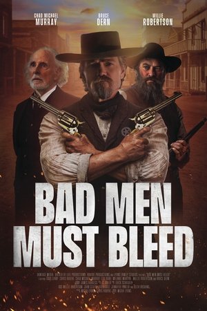 Bad Men Must Bleed poszter