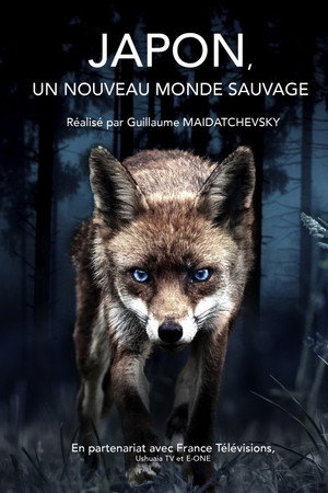 Japon, un nouveau monde sauvage poszter