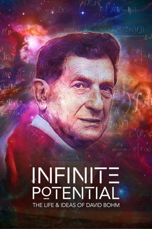 Infinite Potential: The Life & Ideas of David Bohm poszter