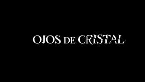 Ojos De Cristal háttérkép