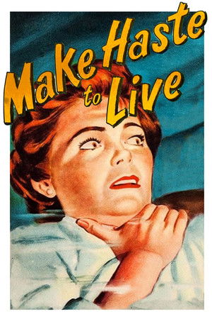 Make Haste to Live poszter