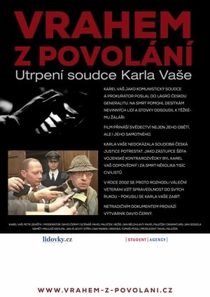 Vrahem z povolání – Utrpení soudce Karla Vaše poszter