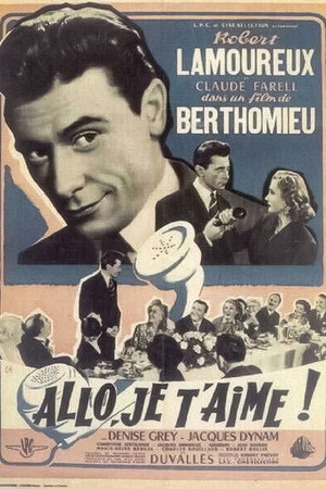 Allô ! ... Je t'aime... poszter